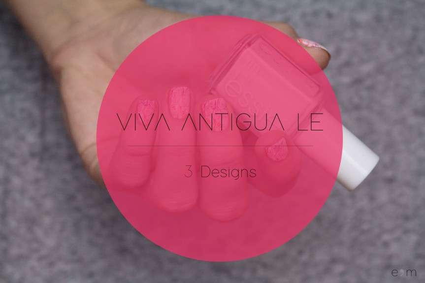 ESSIE VIVA ANTIGUA LE | 3 Designs